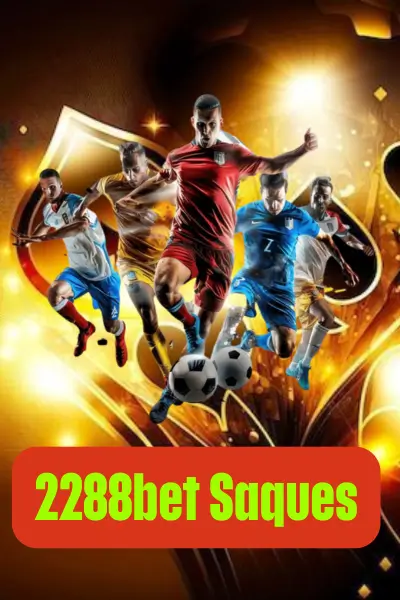 2288bet Saques